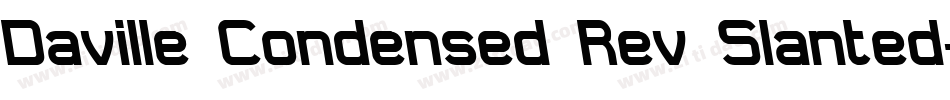 Daville Condensed Rev Slanted字体转换